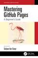 Mastering GitHub Pages: A Beginner's Guide