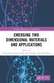 Emerging Two Dimensional Materials and Applications