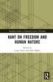 Kant on Freedom and Human Nature