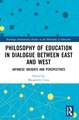 Philosophy of Education in Dialogue between East and West: Japanese Insights and Perspectives