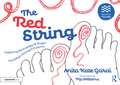 The Red String: Exploring the Energy of Anger and Other Strong Emotions