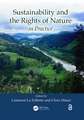 Sustainability and the Rights of Nature in Practice