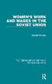 Women's Work and Wages in the Soviet Union