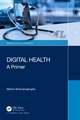 Digital Health: A Primer