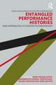 Entangled Performance Histories: New Approaches to Theater Historiography