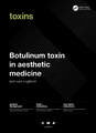 Botulinum Toxin in Aesthetic Medicine: Injection Protocols and Complication Management