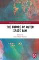 The Future of Outer Space Law