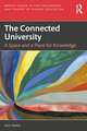 The Connected University: A Space and a Place for Knowledge