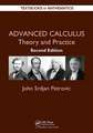 Advanced Calculus: Theory and Practice