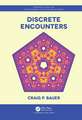 Discrete Encounters