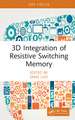 3D Integration of Resistive Switching Memory