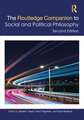 The Routledge Companion to Social and Political Philosophy