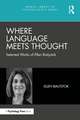 Where Language Meets Thought: Selected Works of Ellen Bialystok