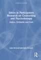 Ethics in Participatory Research on Counselling and Psychotherapy: Justice, Solidarity and Care