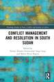 Conflict Management and Resolution in South Sudan