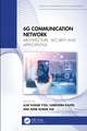 6G Communication Network: Architecture, Security and Applications