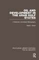 Oil and Development in the Arab Gulf States: A Selected, Annotated Bibliography