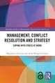 Management, Conflict Resolution and Strategy: Coping with Stress at Work