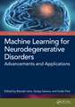 Machine Learning for Neurodegenerative Disorders: Advancements and Applications