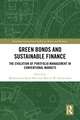 Green Bonds and Sustainable Finance: The Evolution of Portfolio Management in Conventional Markets