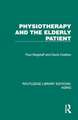 Physiotherapy and the Elderly Patient