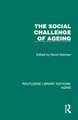 The Social Challenge of Ageing