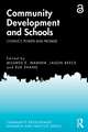 Community Development and Schools: Conflict, Power and Promise