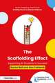 The Scaffolding Effect: Supporting All Students to Succeed