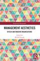 Management Aesthetics: Kitsch and Modern Organisations