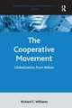 The Cooperative Movement: Globalization from Below