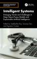 Intelligent Systems: Emerging Trends and Challenges in Deep Neuro-Fuzzy Models and Explainable Artificial Intelligence
