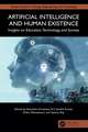 Artificial Intelligence and Human Existence: Insights on Education, Technology, and Society