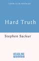 Hard Truth: Investigations That Shook the World – and Why They Matter Now