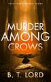 Murder Among Crows