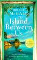 Island Between Us
