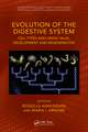 Evolution of the Digestive System: Cell Types and Cross-talks, Development and Regeneration