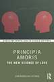 Principia Amoris: The New Science of Love