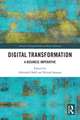 Digital Transformation: A Business Imperative