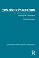 The Survey Method: The Contribution of Surveys to Sociological Explanation