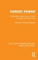 Parent Power: A Dictionary Guide to your Child's Education and Schooling