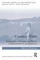 Counter-Time: Temporality of thought and history in clinical practice and literature