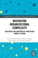 Navigating Organizational Complexity: Resilience and Adaptability from Black Swans to Green