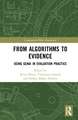 From Algorithms to Evidence: Using GenAI in Evaluation Practice