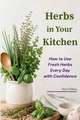 Herbs in Your Kitchen