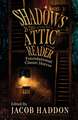 Shadows in the Attic Reader