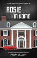 Cyber Security Sam Book 3: Rosie I'm Home Volume 3