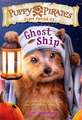 Puppy Pirates Super Special #1: Ghost Ship