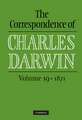 The Correspondence of Charles Darwin: Volume 19, 1871