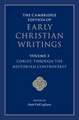 The Cambridge Edition of Early Christian Writings: Volume 3, Christ: Through the Nestorian Controversy