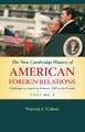 The New Cambridge History of American Foreign Relations: Volume 4, Challenges to American Primacy, 1945 to the Present